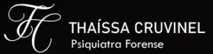 Dra. Thaíssa Cruvinel - Psiquiatra Forense 1 Dra. Thaíssa Cruvinel – Psiquiatra Forense